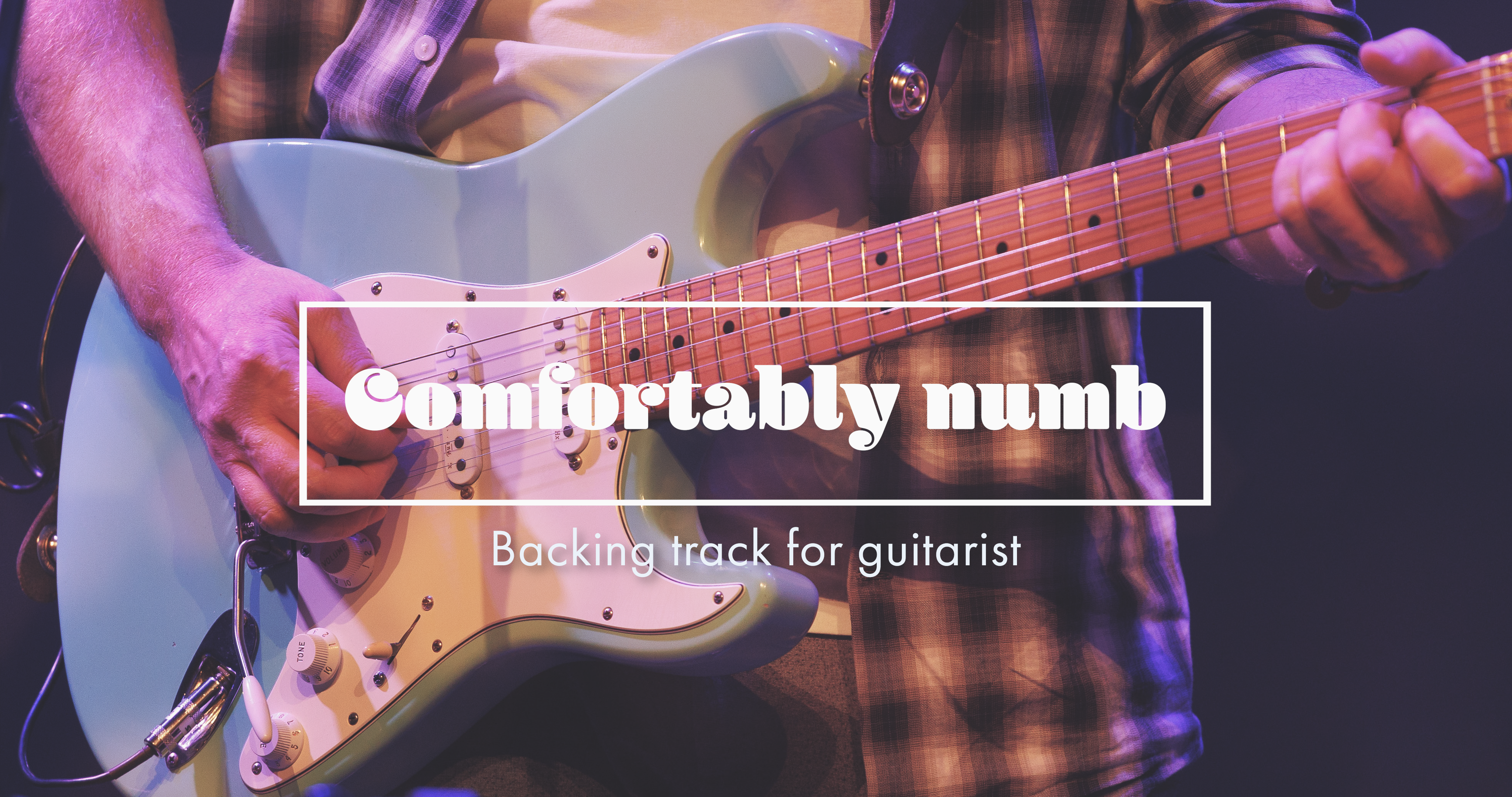 Comfortably numb - Backing track for guitarist